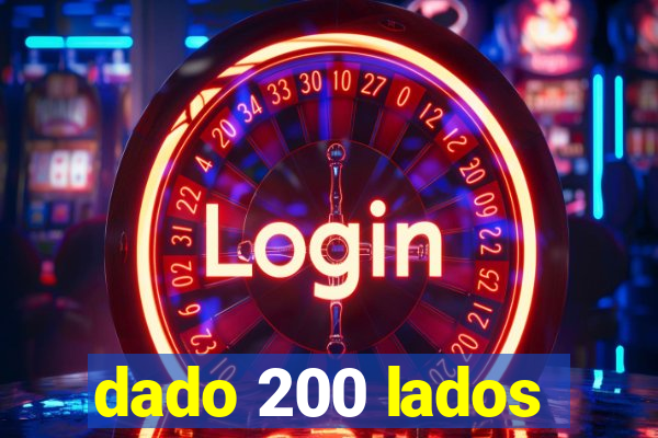 dado 200 lados